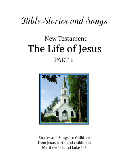 Bible Stories And Songs: New Testament ~ The Life Of Jesus